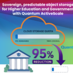 Sovereign, predictable object storage for Higher Education and Government with Quantum ActiveScale